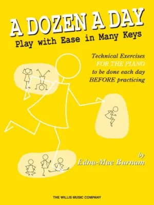 A Dozen a Day - Play with Ease in Many Keys (Play with Ease in Many Keys)