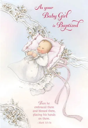 As Your Baby Girl is Baptized Greeting Card
