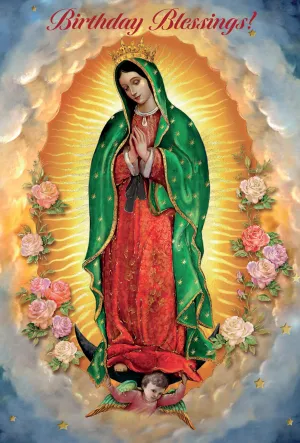 Birthday Blessings Guadalupe Greeting Card