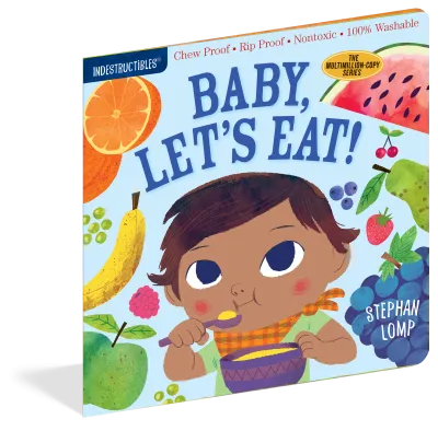 Indestructibles Book - Baby, Let's Eat!