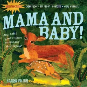 Indestructibles Book - Mama and Baby