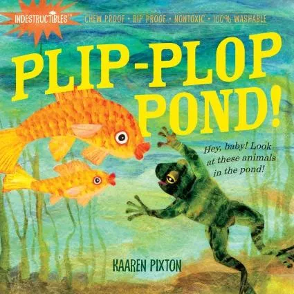 Indestructibles Book - Plip-Plop Pond