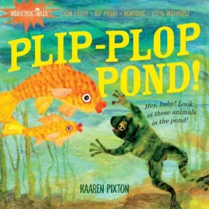 Indestructibles Book - Plip-Plop Pond